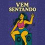 Mega Vem sentando (Explicit)