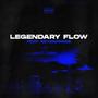 Legendary Flow (feat. SEVENPRIMŒ) [Explicit]