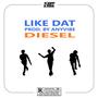 Like Dat (Explicit)