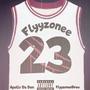 Flyyzonee 23 (Explicit)