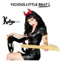 Vicious Little Brat (feat. Paulo Gustavo & Gonzo Sandoval) [Explicit]