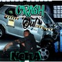 CRASH OUT (Explicit)