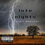 Late night early mornings (Explicit)