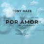 Tony haze por amor (fullversion)