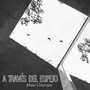 A Través del Espejo (Explicit)