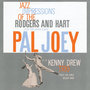 Jazz Impressions of Rodgers & Hart - Pal Joey (Remastered)