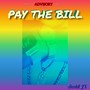 Pay the Bill (Explicit)