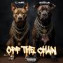 Off The Chain (Explicit)