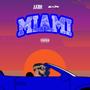 MIAMI (feat. Zaïri) [Explicit]