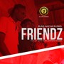 Friendz (Darkness Riddim)