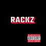 Rackz (Explicit)