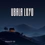 Ubala Loyo (Official Audio )