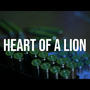 HEART OF A LION (Explicit)