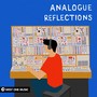 Analogue Reflections (Original Score)