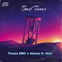 Bad Times (feat. Tomas EMC & Hiro)