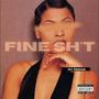 Fine **** (Explicit)