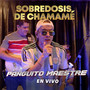 Sobredosis De Chamamé (En Vivo)