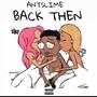 Back Then (Explicit)