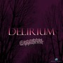 Delirium