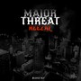 Major Threat (Explicit)