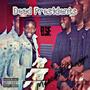 Dead Presidents (Explicit)