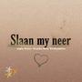 Slaan my neer Jaylin warne Brandon Britz (feat. Jaylin warne, woniemusicsa & jason engelbreght )