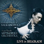 Live In Belgrade with Metropole Orchestra (Live)