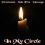 In My Circle (feat. Yoda Five & Darango) [Explicit]