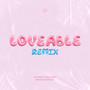 Loveable (Remix) [Explicit]