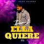 Ella Quiere (Explicit)