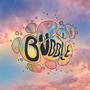 bubble (Explicit)