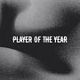Player Of The Year (feat. LoveOfPharaoh)