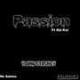 Passion (feat. Kid Kat) [Explicit]