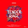 Tender Rage