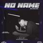 No NAME (feat. Vansh dx) [Explicit]