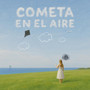 Cometa en el Aire