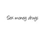 Sex Money Drugs (Explicit)