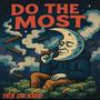 Do The Most (Explicit)