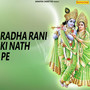 Radha Rani Ki Nath Pe - Single