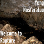 Welcome to Rapture (Explicit)