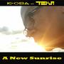 A New Sunrise (feat. TEKA)