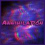 Annhilation (Explicit)