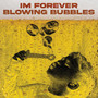 I'm Forever Blowing Bubbles (Acoustic)