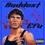 Baddest (Explicit)