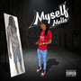 Myself (Explicit)
