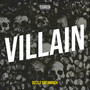 Villain (Explicit)