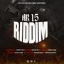 AR-15 RIDDIM (Explicit)