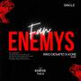 Fan Enemys (feat. Kore mark) [Explicit]