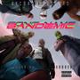 BANDEMIC (feat. WoahNicko) [Explicit]