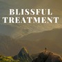 Blissful Treatment: Sounds for Massage & Sleeping Meditation, Ambient Music, Nature Sounds, Power of Healing, Sounds for Massage & Sleeping